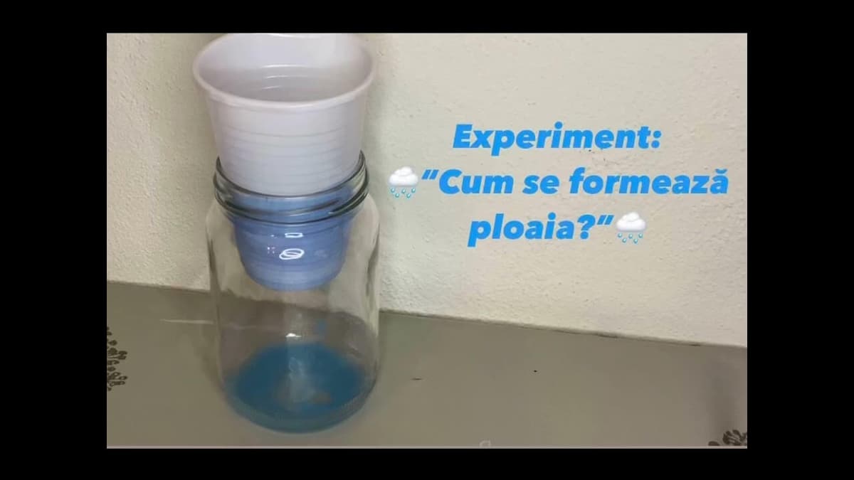 „“Cum se formeaza ploaia"”? (experiment)
