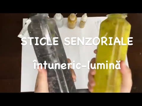 Sticle senzoriale „intuneric-lumina" | „Creatia" – „Ziua 1" (lucru manual)